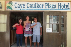 Caye Caulker Hotel Plaza with Becky and Samuel