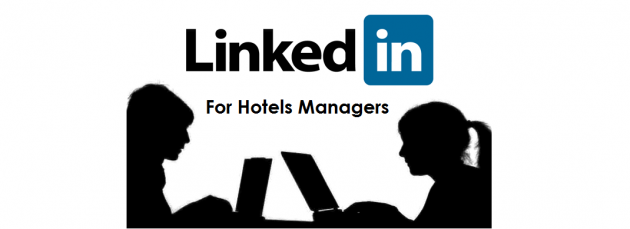 Linkedin for Hotel Managers